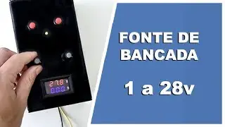 Como fazer uma Fonte de Bancada de 1 a 28v + Circuito de proteção.