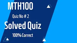 MTH100 Quiz 2 Solution 2023 | MTH100 Quiz 2 2023 | #vu