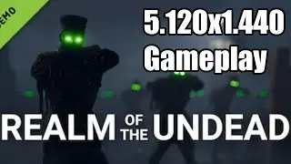 Realm Of The Undead Ultrawide Gameplay [5120x1440] [32:9]