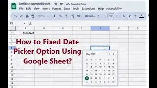 # How to Fixed # Date Picker Option # Using Google Sheet?