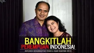 Bangkitlah Perempuan Indonesia  | TDK Video