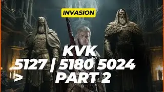 KVK | 5127 | 5180 | 5024 | PART 2 | King Of Avalon