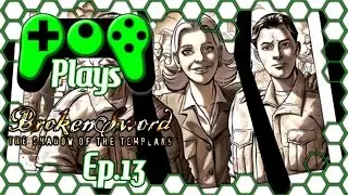 PoP Plays Broken Sword Ep13