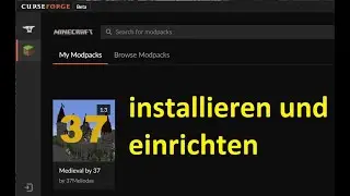 CurseForge Installieren und einrichten. Minecraft