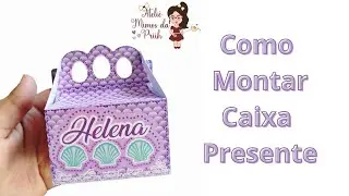 Como Montar Caixa Presente