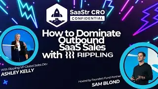 From Zero to Hero: How to Dominate Outbound SaaS Sales with Rippling and Sam Blond