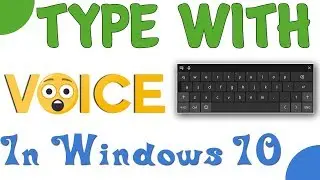 How To Type With Voice in Windows 10