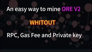 An easy way to mine ORE V2 without RPC, Gas Fee and Private key，BitHunter help you  earn 200+ USD