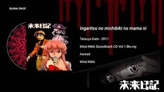 Mirai Nikki - Ingaritsu no michibiki no mama ni