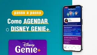 Disney Genie+: Passo a passo para agendar (fura fila pago da Disney).