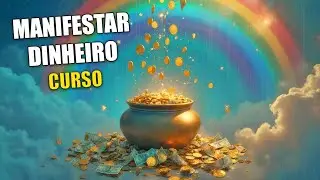 Manifestar Dinheiro ⭐ Curso Online