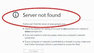 How to fix server not found|Firefox can't find the server error in mozilla firefox