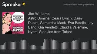 Astro Domina, Ceara Lynch, Daisy Ducati, Samantha Mack, Eve Batelle, Jay Bang, Gia Vendetti, Claudia