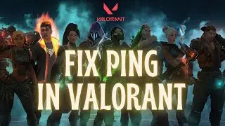 How to Fix Ping in Valorant 2024 | Solve Ping Issue on Valorant