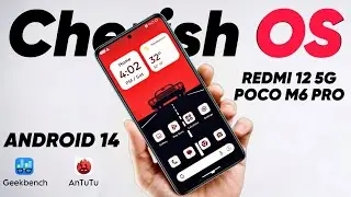 Cherish Os 5.2 Official for Redmi 12 5g & Poco M6 Pro | Detailed Review & Installation