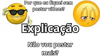EXPLICAÇÃO PORQUE EU PAREI DE POSTAR VÍDEOS, E COMO VIRALIZAR UM VÍDEO
