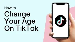 How To Change Your Age On TikTok - 2022 (Quick & Easy)