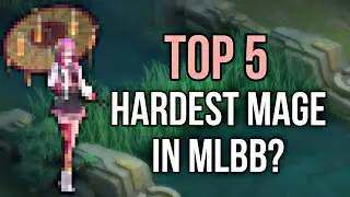 TOP 5 HARDEST MAGE IN MLBB? 🥲💅#mlbb #floptok