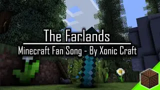 The Farlands - Xonic Craft | Minecraft Fan Album