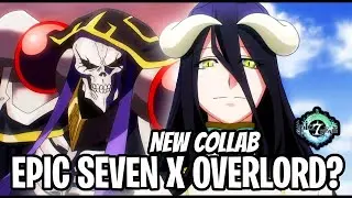 EPIC SEVEN X OVERLORD? NEW COLLAB [Epic Seven]