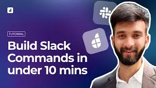 Build Slack Commands in under 10 minutes
