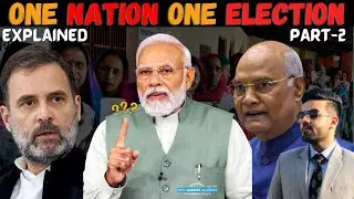 Explained : Why Does Modi ji Wants Simultaneous Elections ? | Know Why? | New Careers Academy