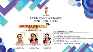 Virtual PG Classroom | Module 4 | KSOS