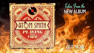Atom Smith & Miss Emmma - Playing with Fire (Audio) 2024 #electroswing