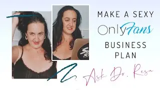Make A Sexy OnlyFans Business Plan