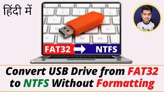 How to Convert FAT32 to NTFS Without Losing Data in Windows | FAT32 to NTFS Without Formatting