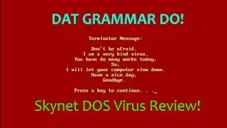 Skynet DOS Virus Review