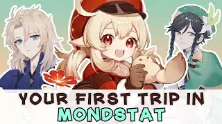 Your First Trip in Mondstant | Genshin impact