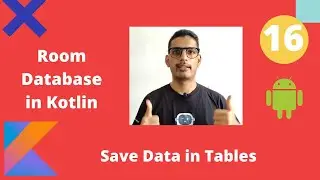 Room DB Kotlin | Saving Data in Table | Android Hindi Tutorial - Part 16