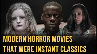These Modern Horror Films Are CLASSICS!