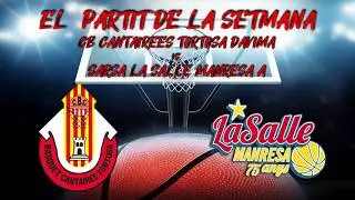 CB Cantaires Tortosa Davima 54 - Sarsa La Salle Manresa A 74