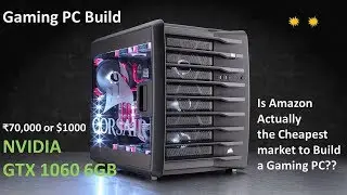 $1000 (₹70,000) Gaming PC Build - Amazon vs Nehru Place vs Lamington Road Price Comparison
