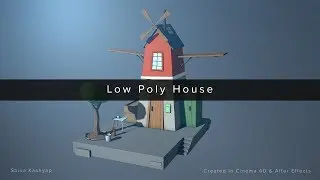 Low Poly House | Cinema 4D | After Effects