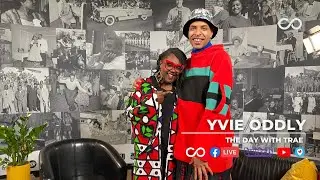 Yvie Oddly | The Day With Trae