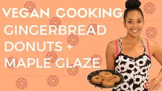 Delicious and Easy Vegan Gingerbread Donuts with Maple Glaze | Baked Cake Donut Recipe
