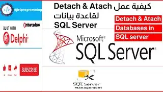28# SQL Server  : كيفية نقل أو فصل قاعدة بيانات و إعادة الربط Detach and Attach Database