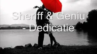 Sheriff & Geniu - Dedicatie