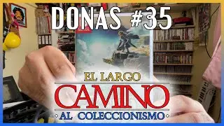 Donas #35 - El largo camino al Coleccionismo