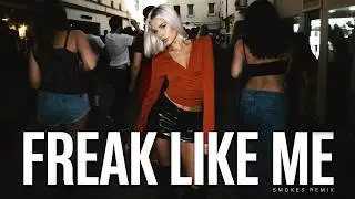 Adina Howard - Freak Like Me (SMOKES Remix) [House]