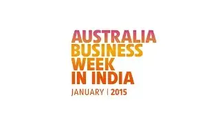 Australia Business Week in India 2015