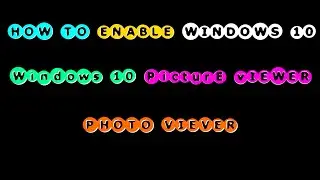 Windows 10 Picture-Photo Viewer Enable-Disable-Picture-Photo Viewer