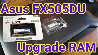 UPGRADE RAM ASUS TUF GAMING FX505DU