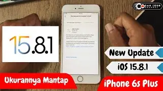New Update iOS 15.8.1 iPhone 6s Plus / New iOS 15.8.1 / iOS 15.8.1 Review / Great iOS Size