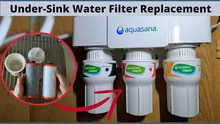 Aquasana Under-Sink Water Filter Replacement: Easy Step-by-Step Guide