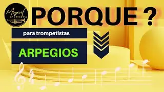 🎺 How to Learn to Play the Trumpet (WHY ARPEGGIOS) @trumpet