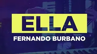 ELLA - FERNANO BURBANO (VIDEO LYRIC)